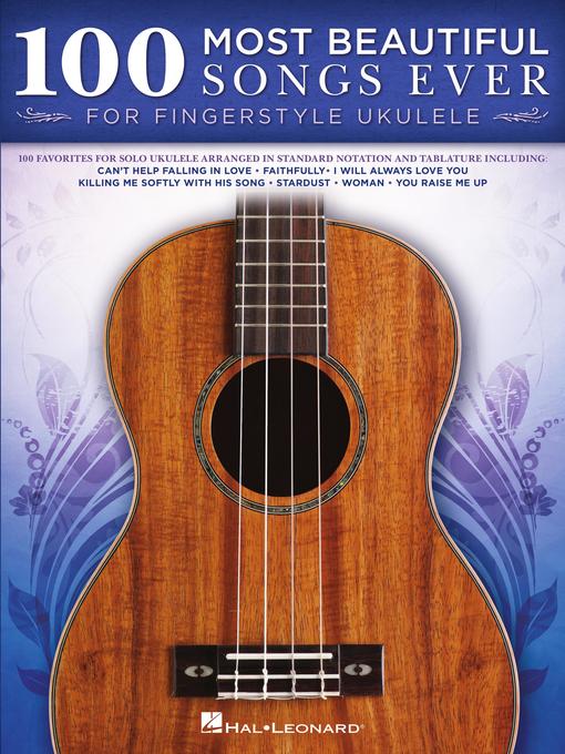 Cover image for 100 Most Beautiful Songs Ever for Fingerstyle Ukulele